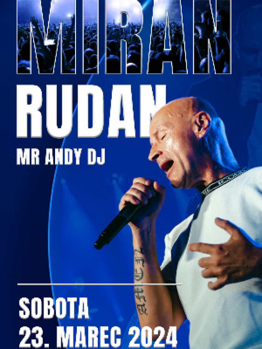 Miran Rudan Vstopnice za Miran Rudan v Arena Club & Cafe Celje, Arena Club & Cafe ...