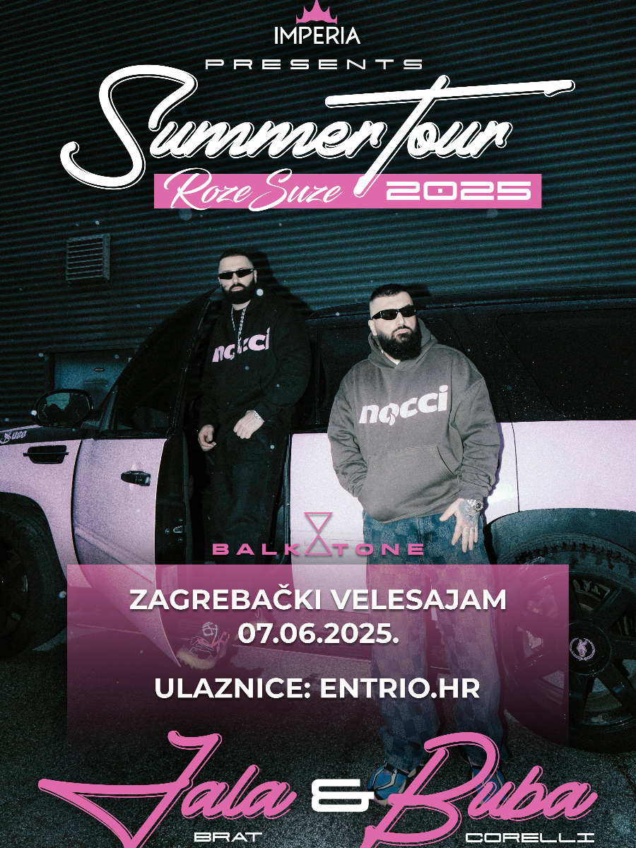 Tickets for JALA BRAT & BUBA CORELLI live - SUMMER TOUR, Zagrebački ...