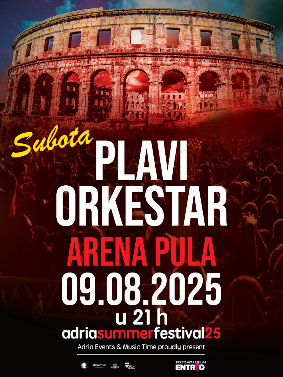 Tickets for PLAVI ORKESTAR 09.08.2025. @ARENA PULA, Arena Pula, Pula ...