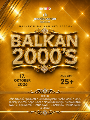 BALKAN 2000’s, 17. Oktober 2026, Media Center Ljubljana