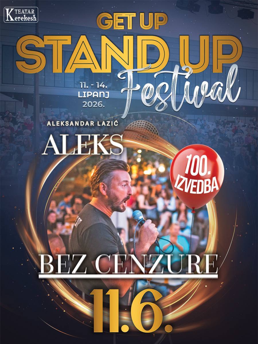 BEZ CENZURE - Aleksandar Lazić @ GET UP STAND UP FESTIVAL (Varaždin)