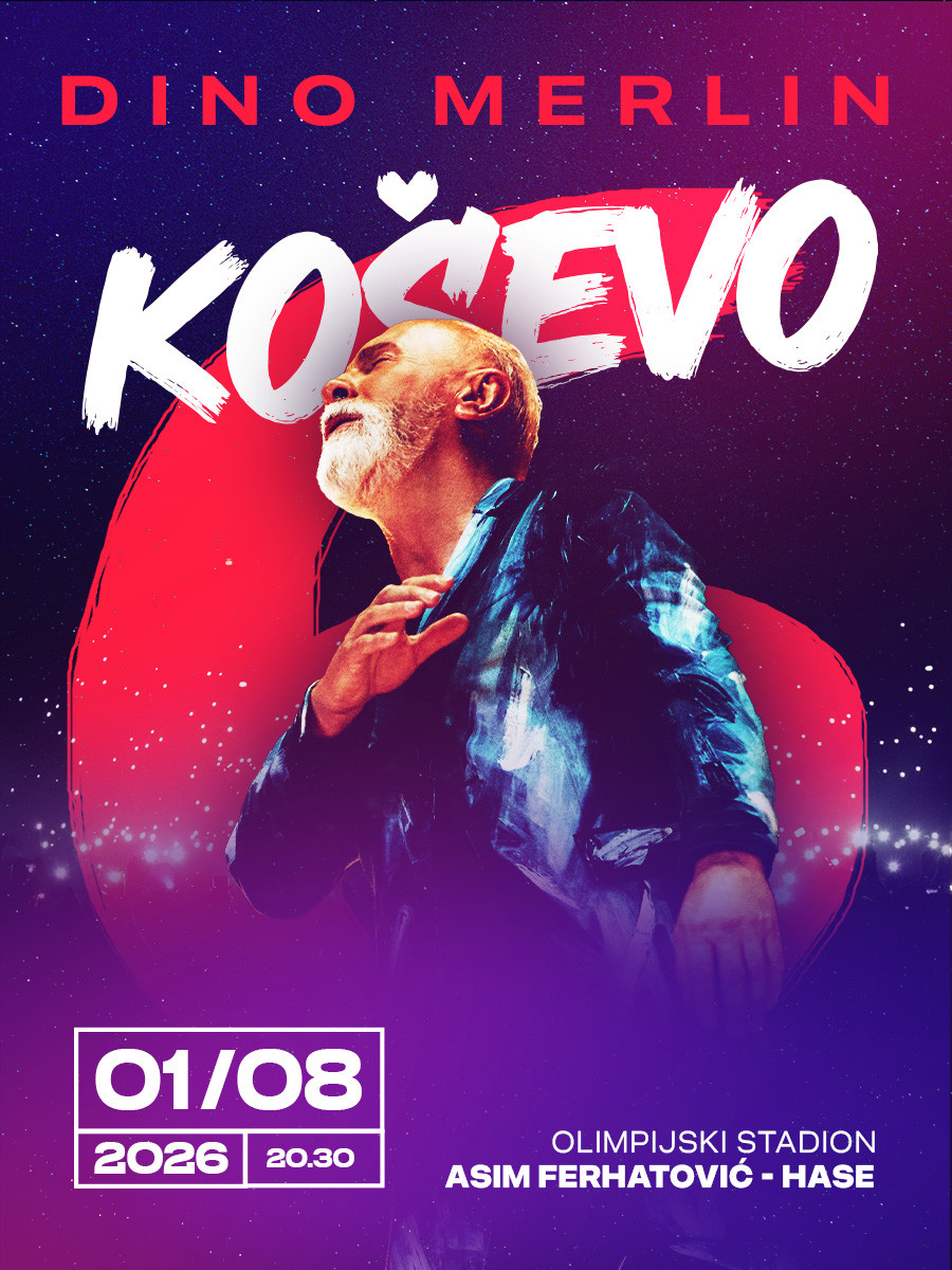 DINO MERLIN | STADION KOŠEVO