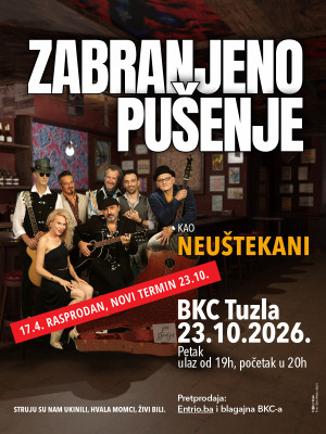 Zabranjeno pušenje kao Neuštekani @ Tuzla - NOVI DATUM