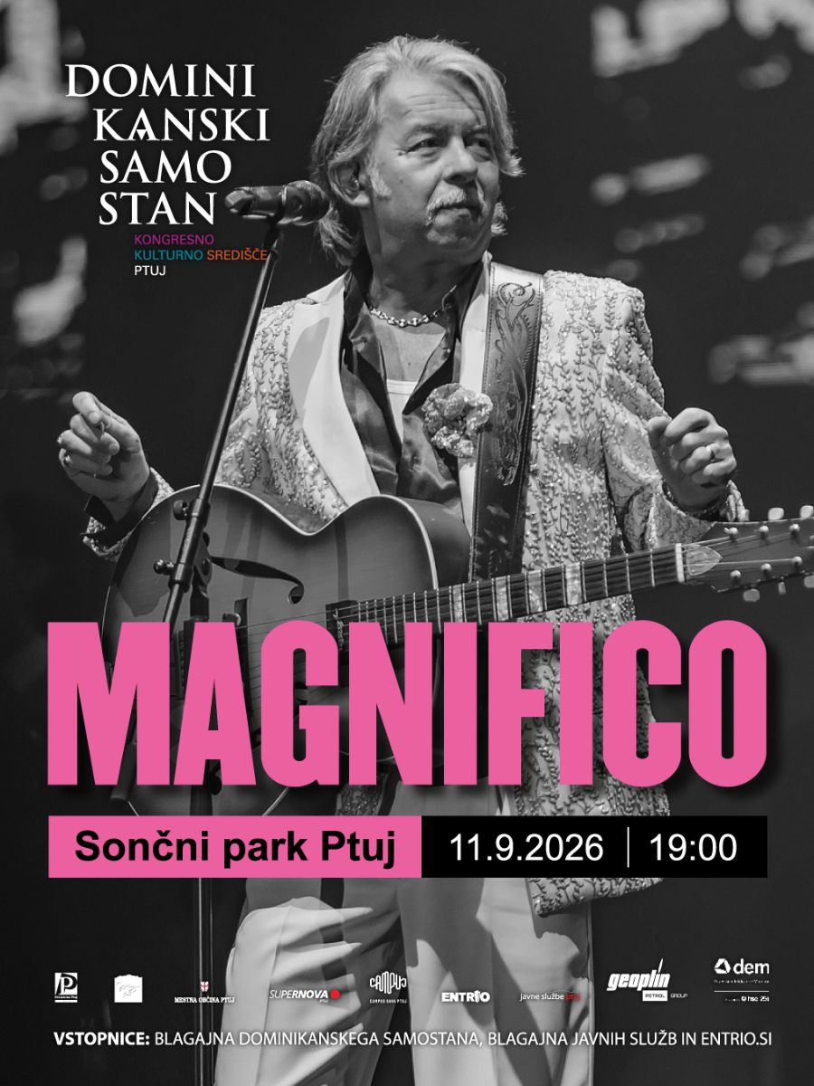 MAGNIFICO | DOMINIKANSKI SAMOSTAN PTUJ