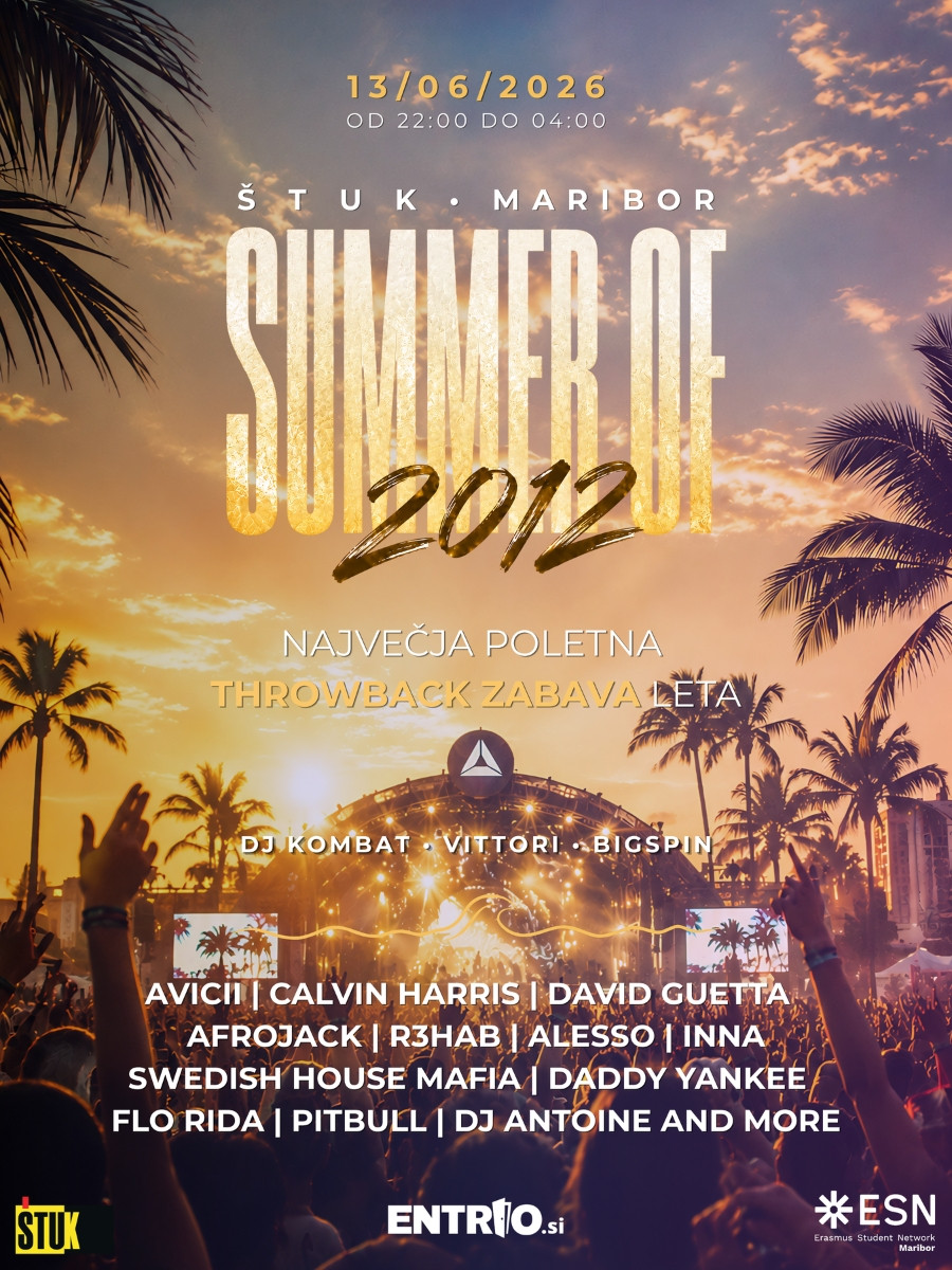 THE SUMMER OF 2012 (NAJVEČJI POLETNI THROWBACK DOGODEK LETA)