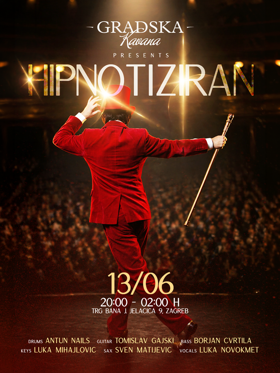 Gradska Kavana presents: Hipnotiziran