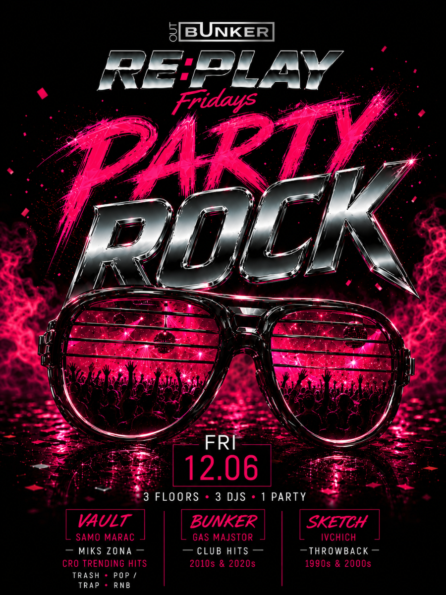 PARTY ROCK | RE:PLAY @ OUT BUNKER ILICA 16