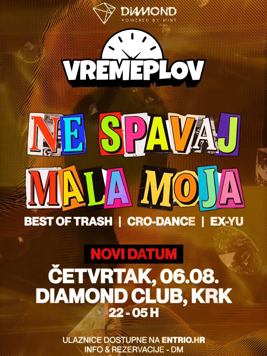 Vremeplov / Ne spavaj mala moja @ Diamond Club, Krk