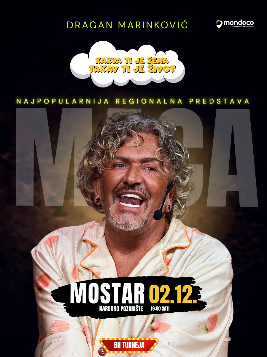 DRAGAN MARINKOVIĆ MACA - KAKVA TI JE ŽENA TAKAV TI JE ŽIVOT @MOSTAR
