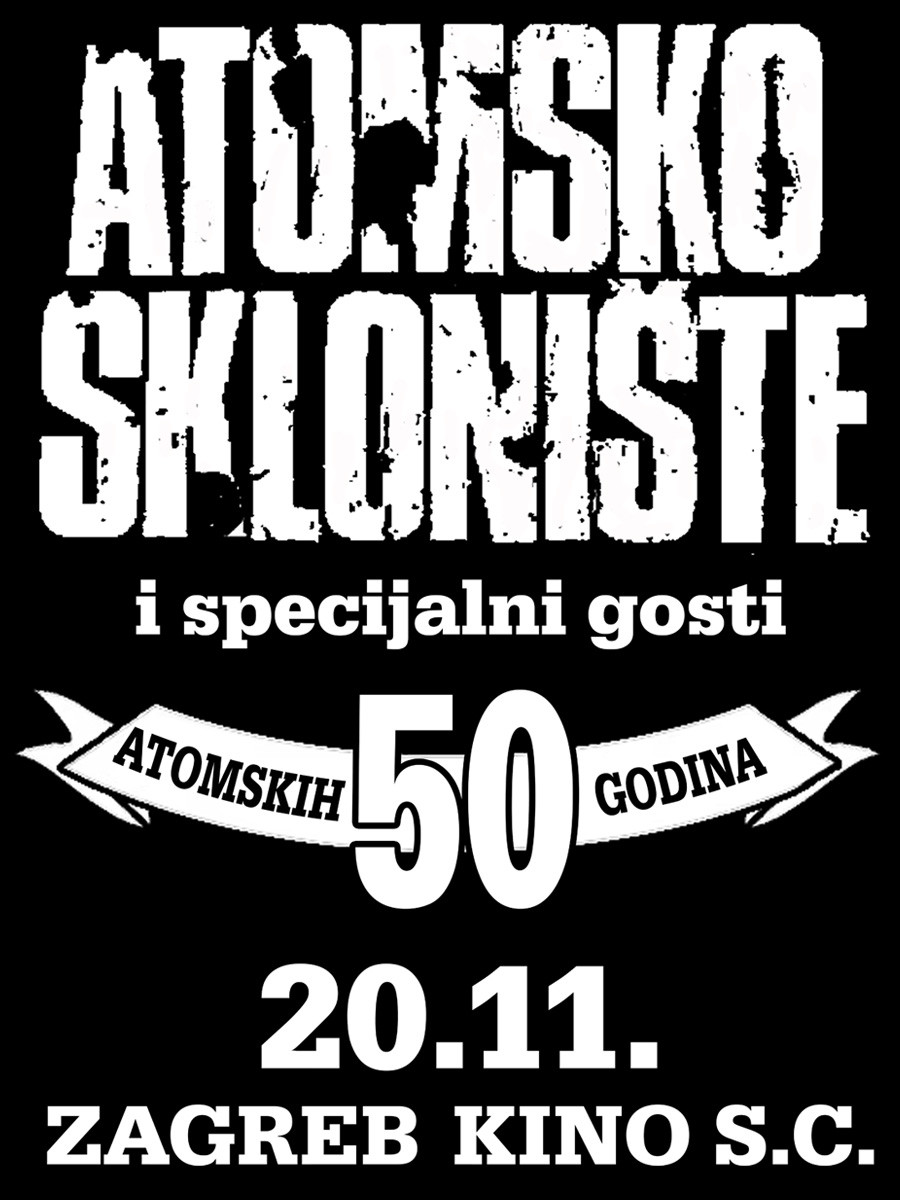 ATOMSKO SKLONIŠTE i gosti 50 Atomskih godina @Kino SC