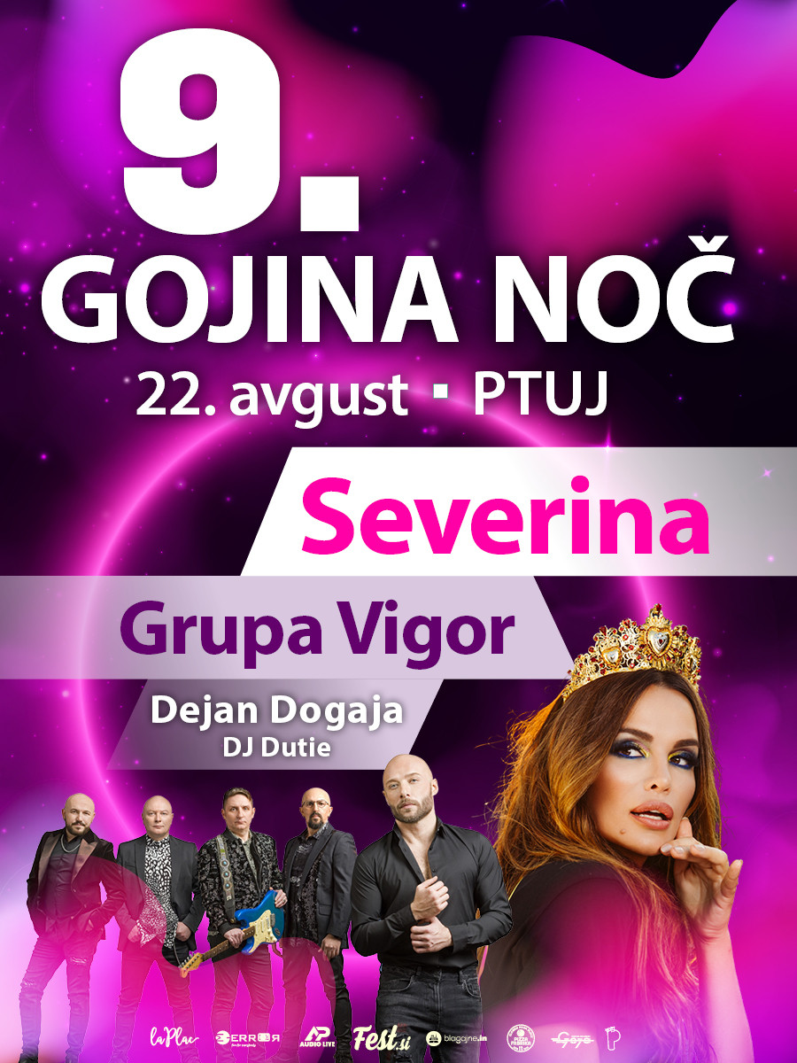 9. Gojina noč 2026 - Severina, Grupa Vigor, Dejan Dogaja, DJ