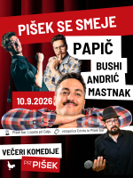 PIŠEK SE SMEJE: PAPIČ, BUSHI, ANDRIĆ, MASTNAK