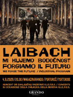 LAIBACH: MI KUJEMO BODOČNOST (WE FORGE THE FUTURE)
