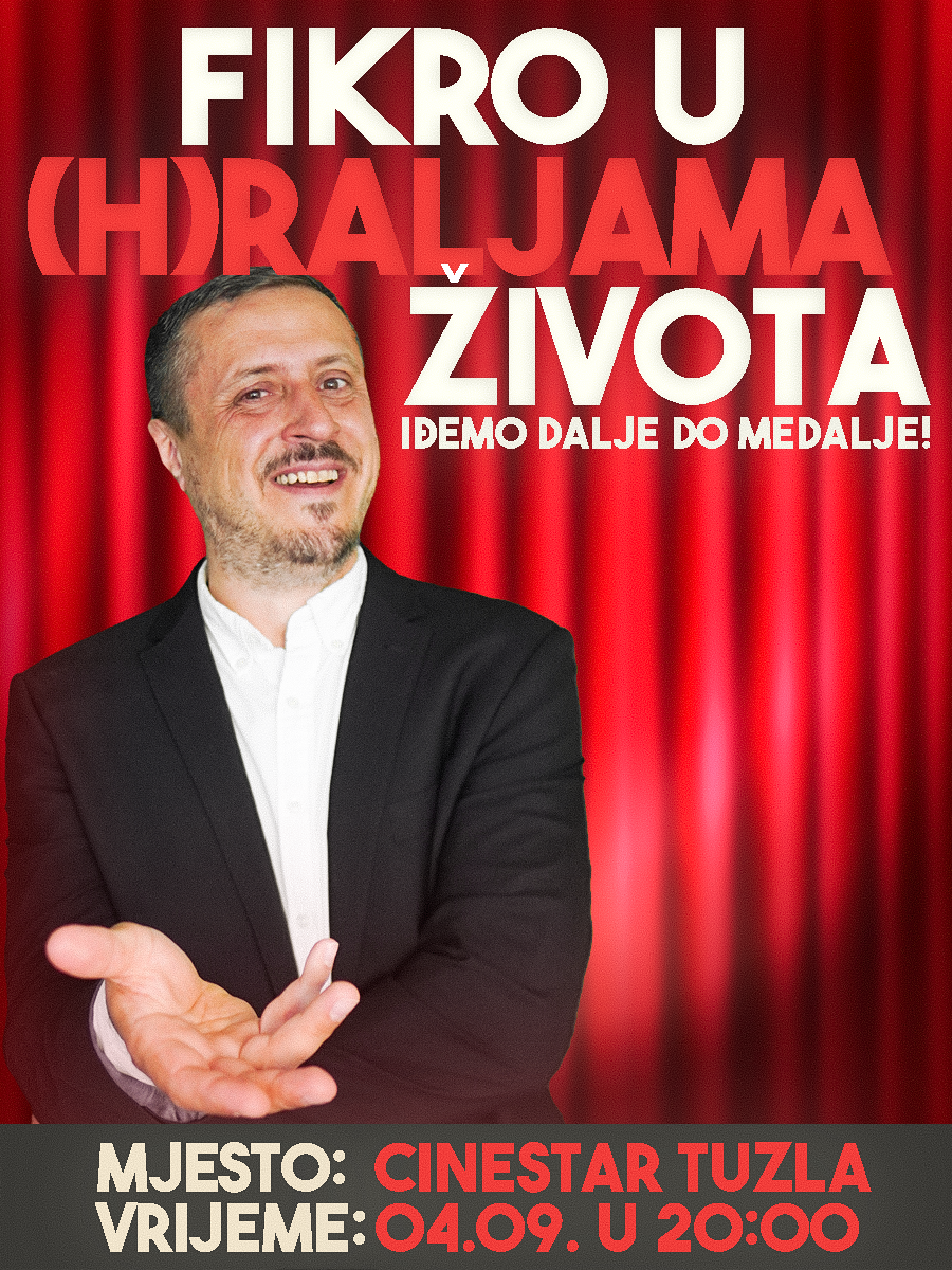 TUZLA - FIKRO U (H)RALJAMA ŽIVOTA