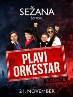 PLAVI ORKESTAR V SEŽANI