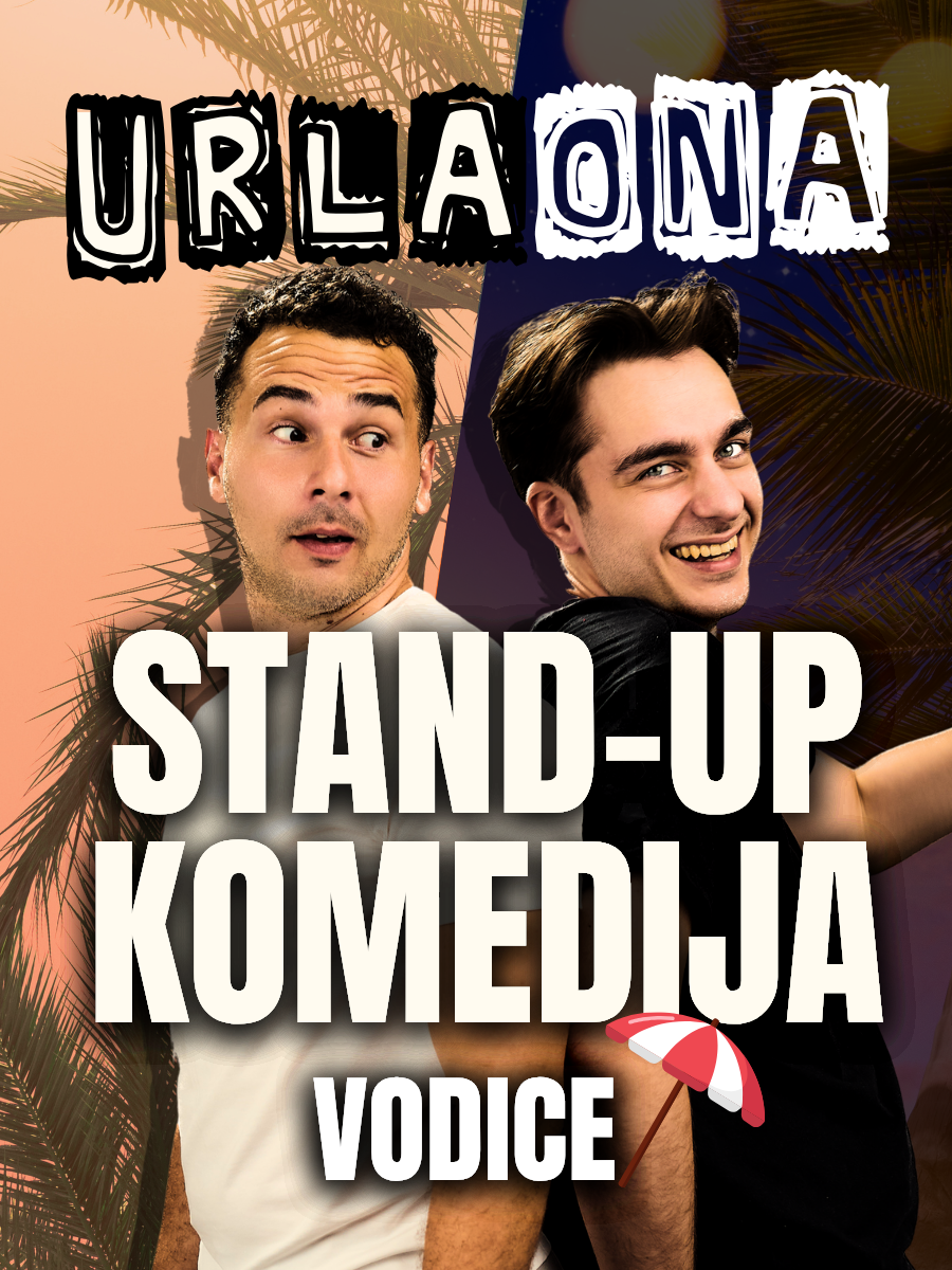 VODICE: "Urlaona" stand-up II Antonio i Leon