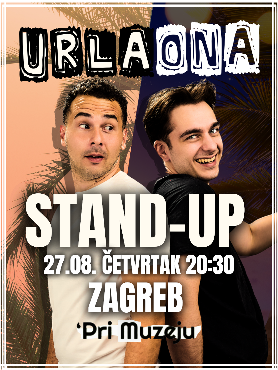 ZAGREB: STAND UP "Urlaona" II Leon i Antonio