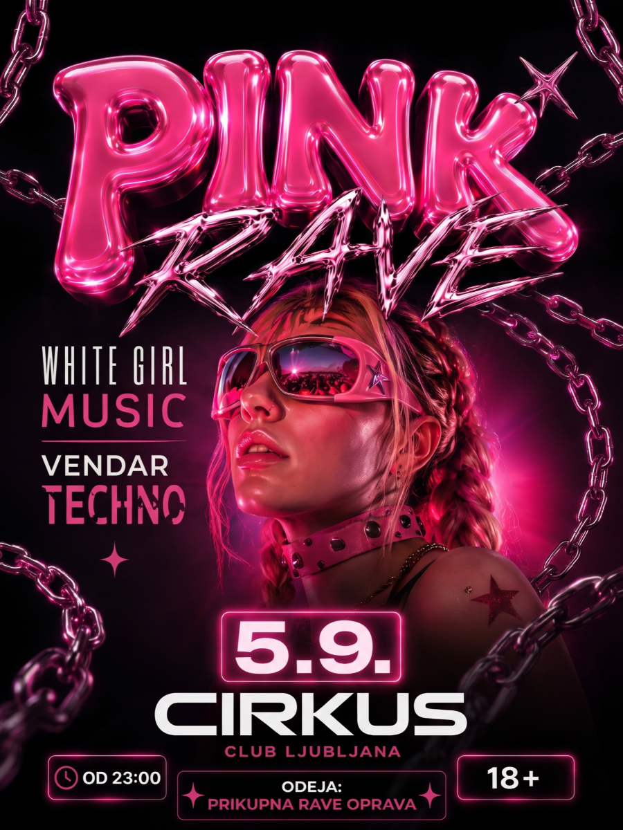 PINK RAVE SLOVENIA: 1st EDITION | 5.9.