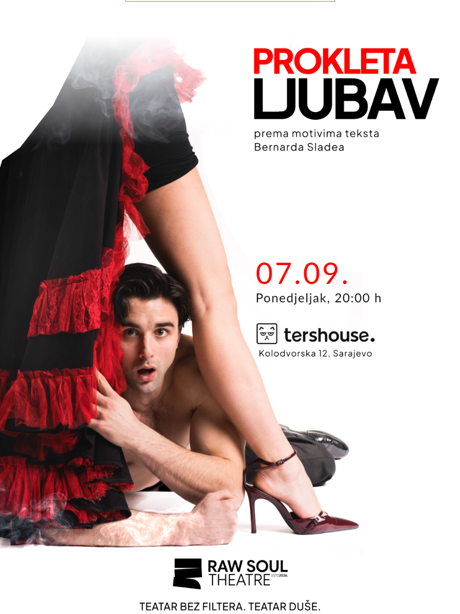 PROKLETA LJUBAV / RAW SOUL THEATRE