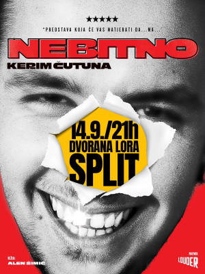 SPLIT - KERIM ČUTUNA "NEBITNO" @ DVORANA LORA SPLIT