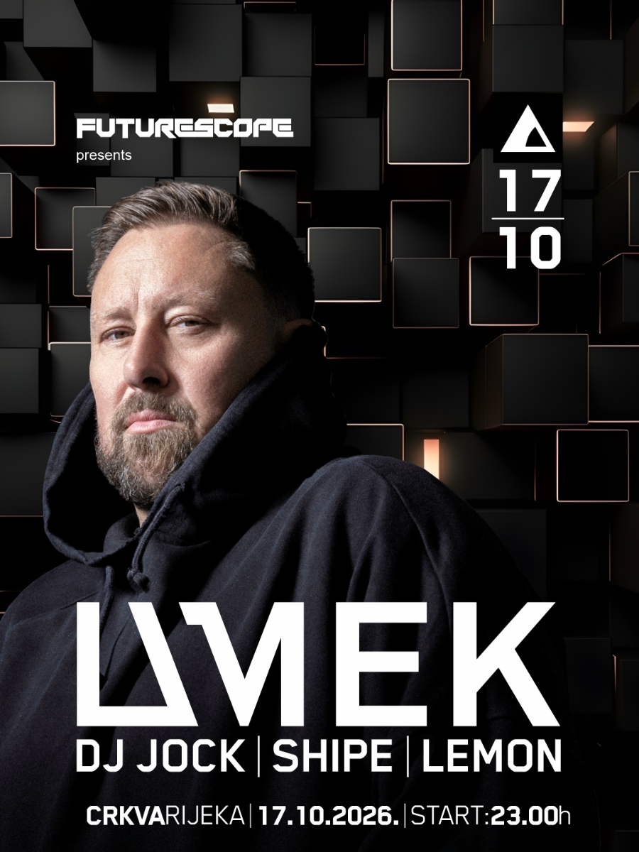 Future Scope w. UMEK @ Crkva, Rijeka
