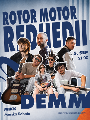 KPŠ poletje: Redhedii, RotorMotor, Demm bent