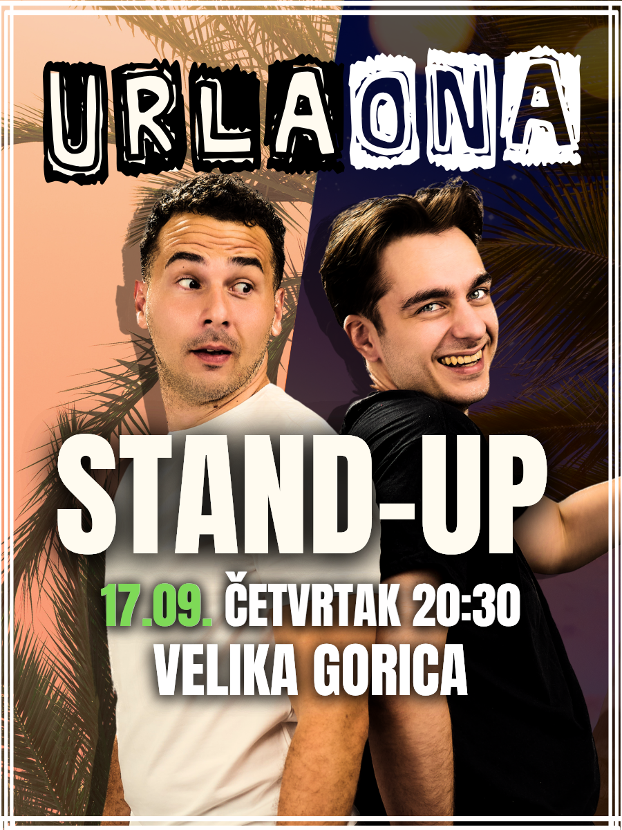 Velika Gorica: STAND UP "Urlaona" II Leon i Antonio