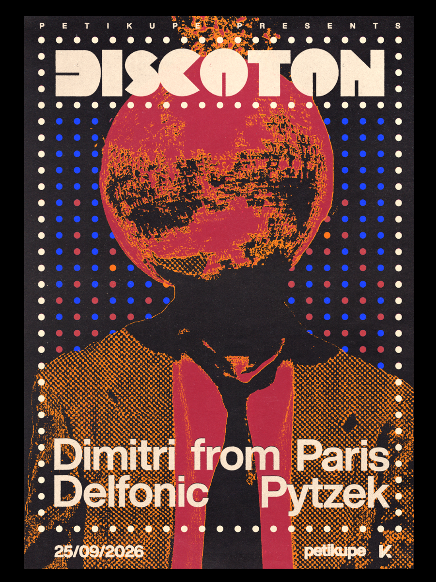 Discoton w/ Dimitri From Paris, Delfonic, Pytzek