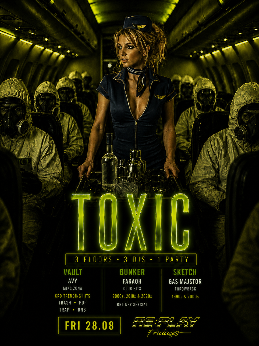 TOXIC | RE:PLAY @ OUT BUNKER ILICA 16