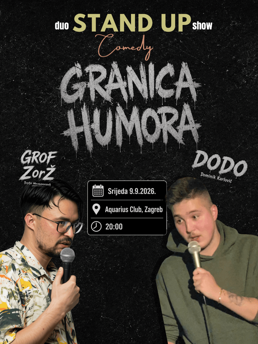 GRANICA HUMORA — DUO STAND UP SHOW