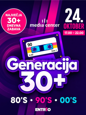 GENERACIJA 30+ (24. Oktober 2026)