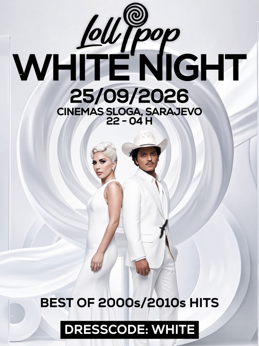 Lollipop White Night Sarajevo @ Cinemas Sloga