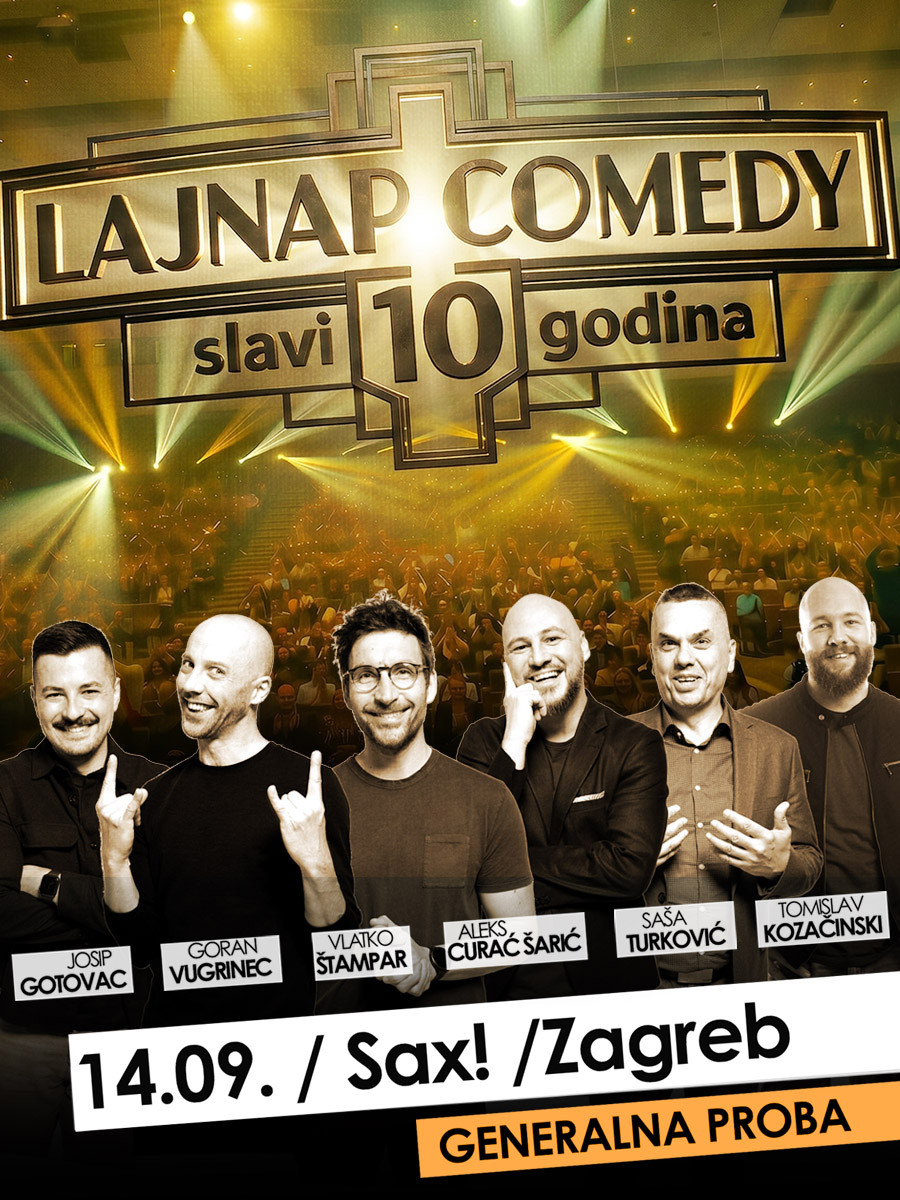 LAJNAP COMEDY slavi 10 godina - GENERALNA PROBA
