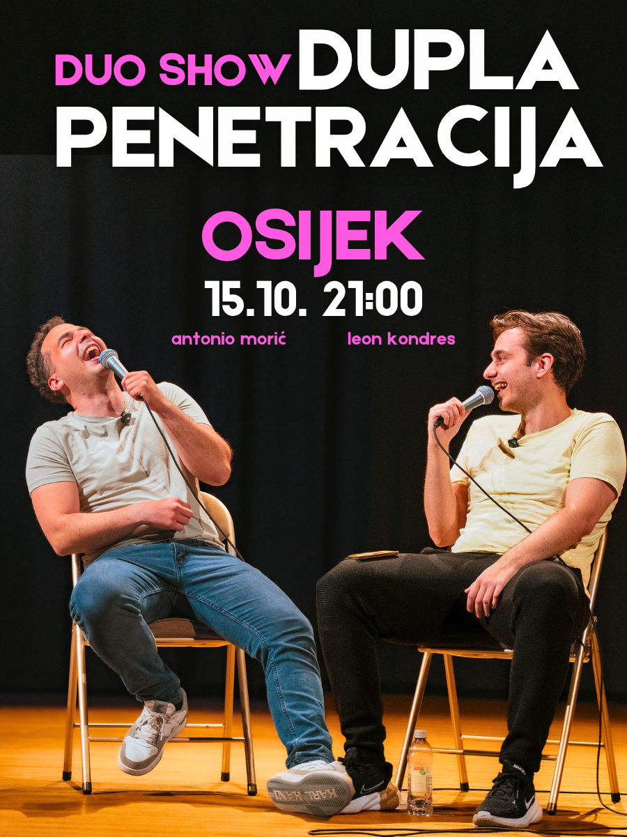 OSIJEK: "Dupla penetracija" Leon & Antonio