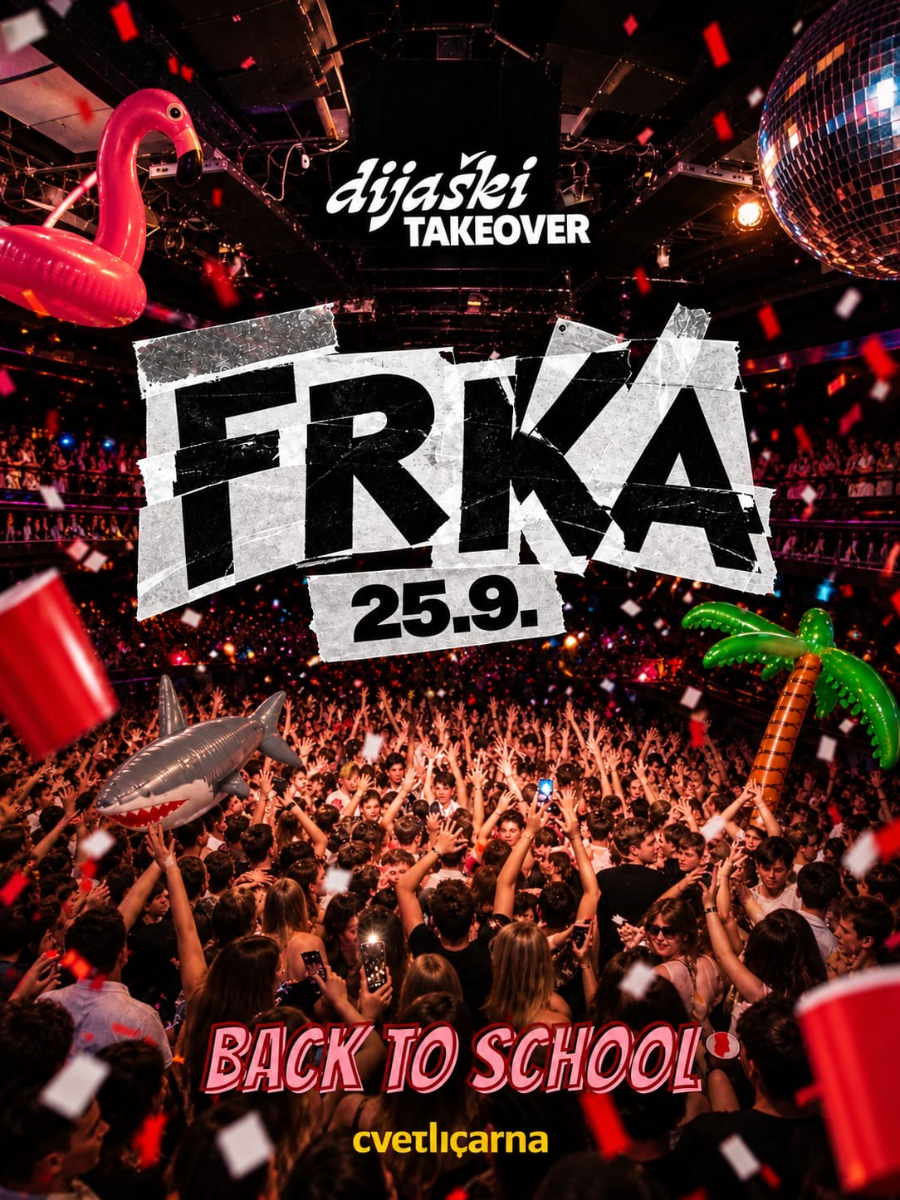 Dijaški Takeover presents  Back2School FRKA!