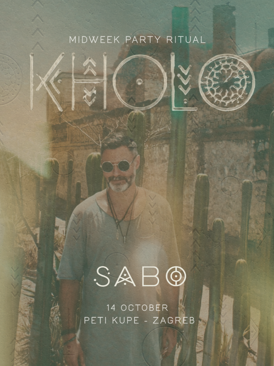 KHOLO:  SABO (Sol Selectas, NYC)- For the First Time in Croatia .