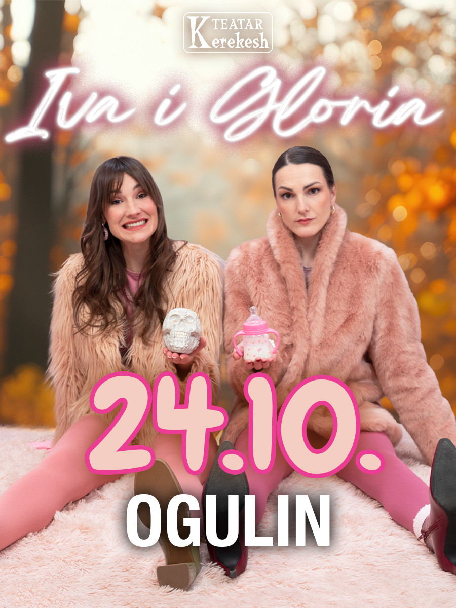 IVA I GLORIA - Kerekesh Teatar @ Ogulin