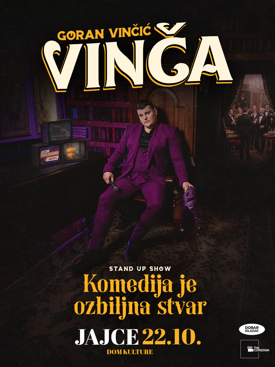 JAJCE - GORAN VINČIĆ VINČA - KOMEDIJA JE OZBILJNA STVAR