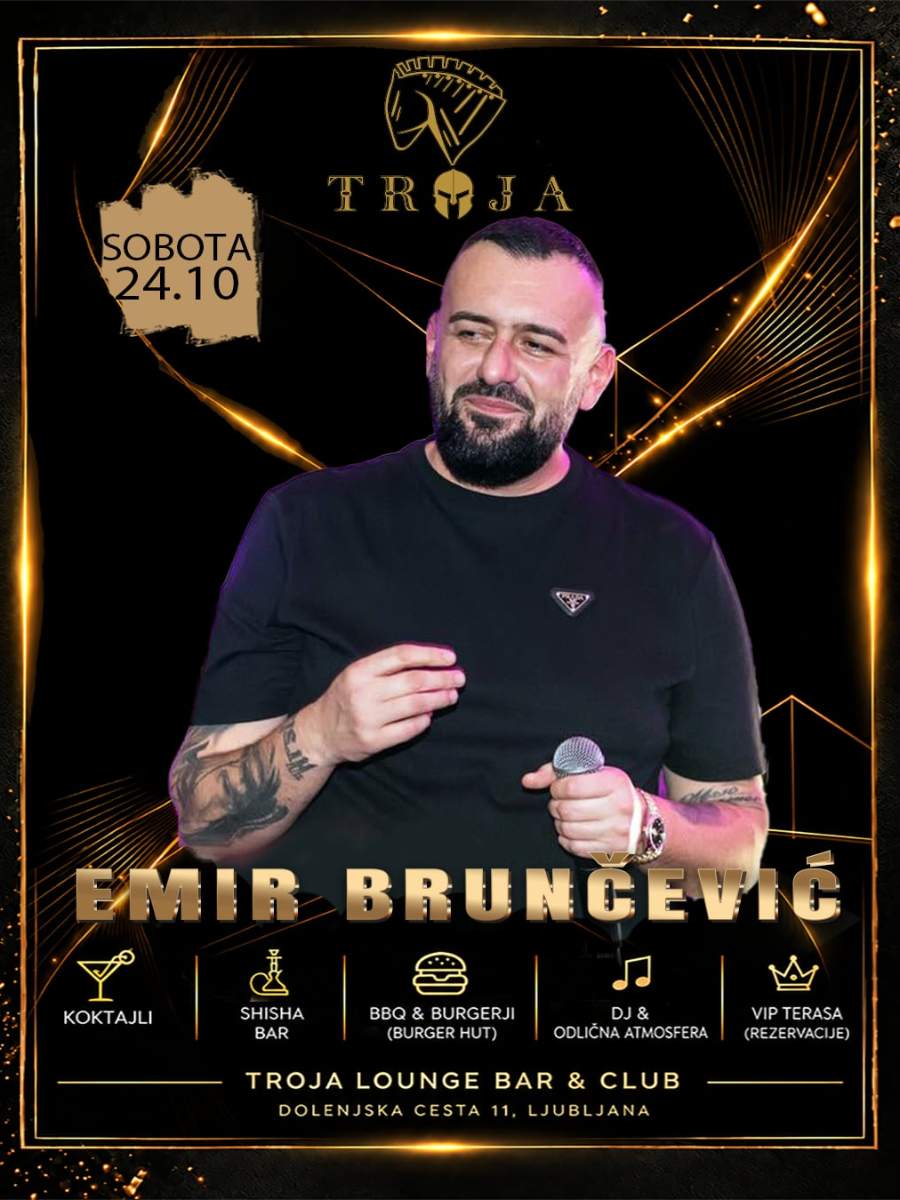 EMIR BLUNČEVIĆ  | TROJA NIGHT 24.10.2026