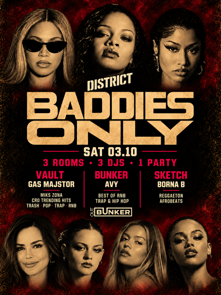 BADDIES ONLY | DISTRICT @ OUT BUNKER ILICA 16