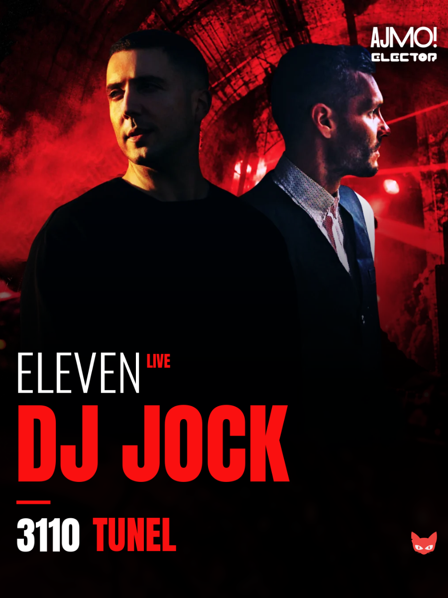 Tunel DJ Jock, Eleven LIVE [AJMO! Noć vještica]