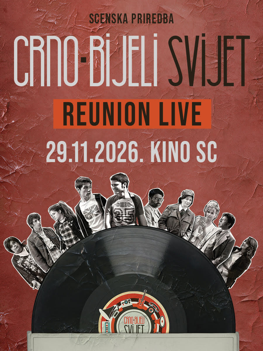 Scenska priredba - CRNO-BIJELI SVIJET - REUNION LIVE