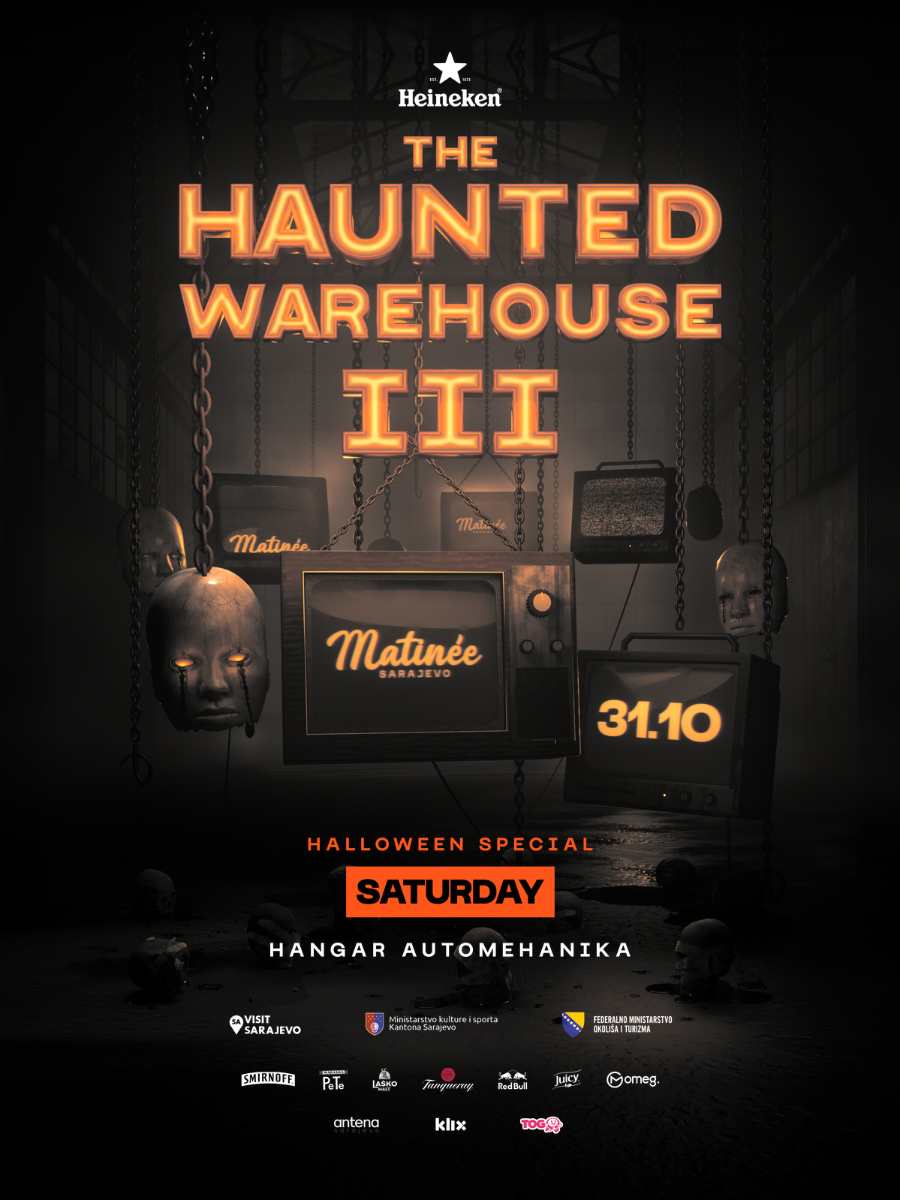 Sarajevo Matinée presents: THE HAUNTED WAREHOUSE III