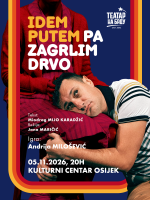 Pozorišna predstava "Idem putem pa zagrlim drvo"
