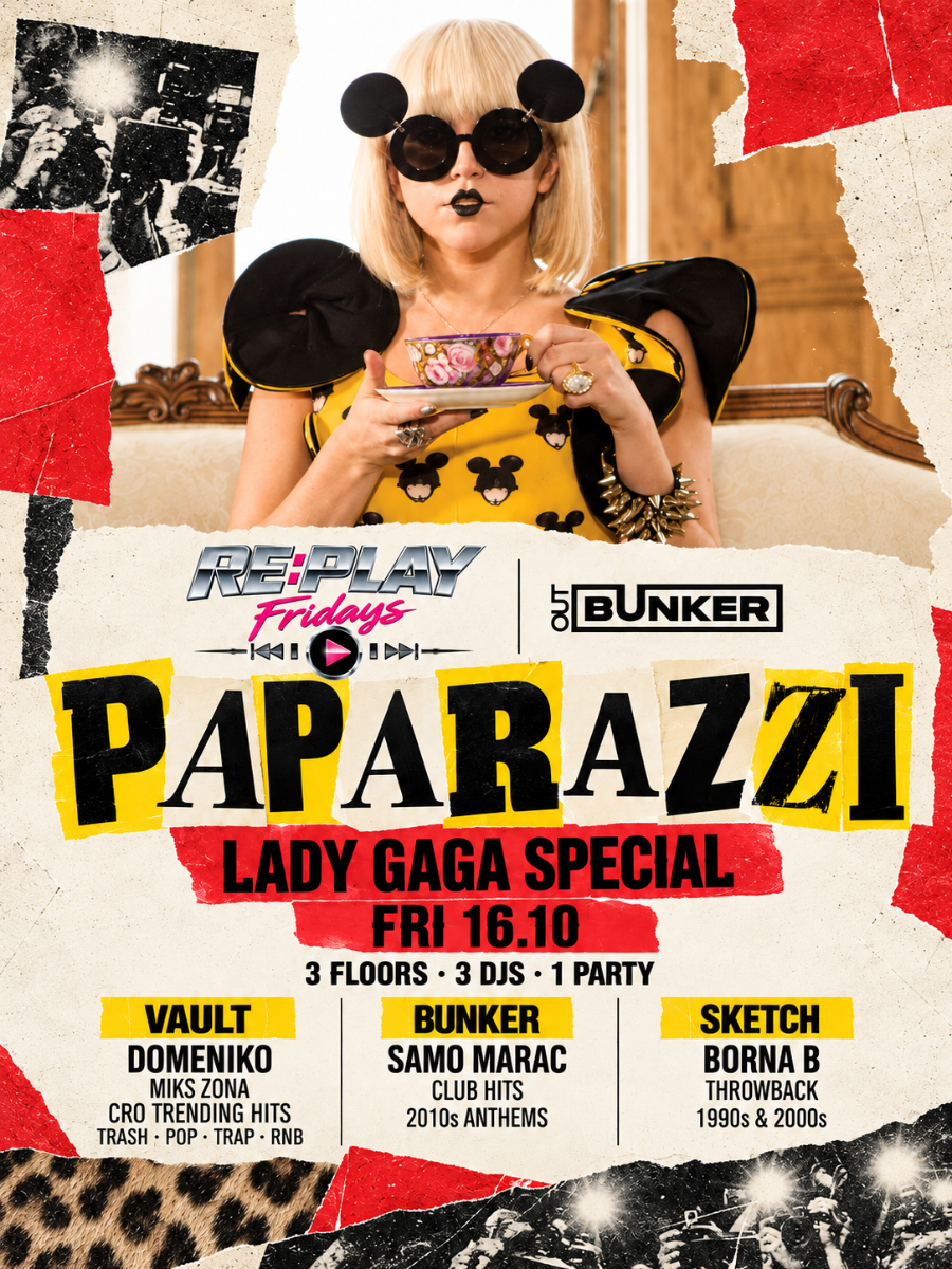 PAPARAZZI | RE:PLAY @ OUT BUNKER ILICA 16