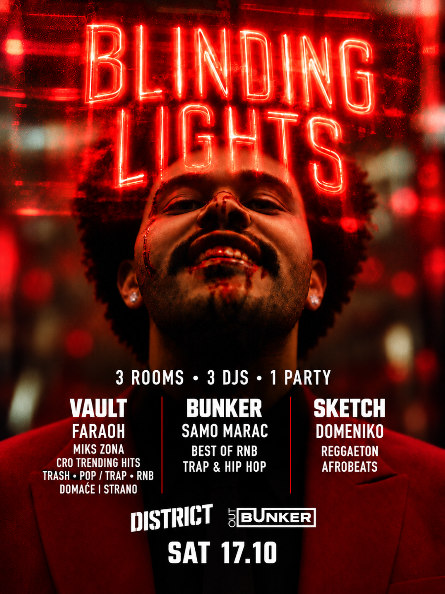 BLINDING LIGHTS | DISTRICT @ OUT BUNKER ILICA 16
