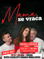 Mama se vraća NOVI TERMIN