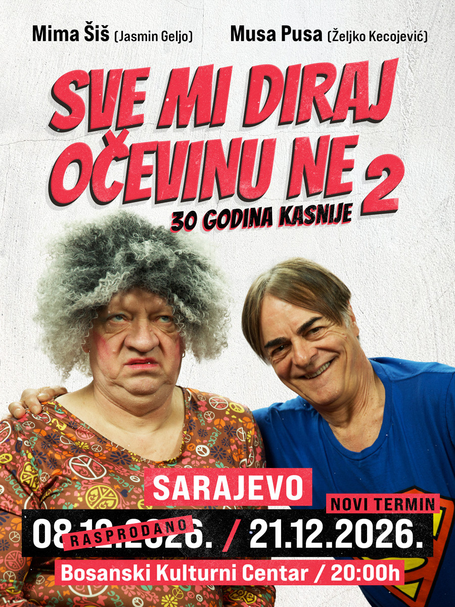 2. TERMIN SARAJEVO - SVE MI DIRAJ, OČEVINU NE  – 30 GODINA KASNIJE