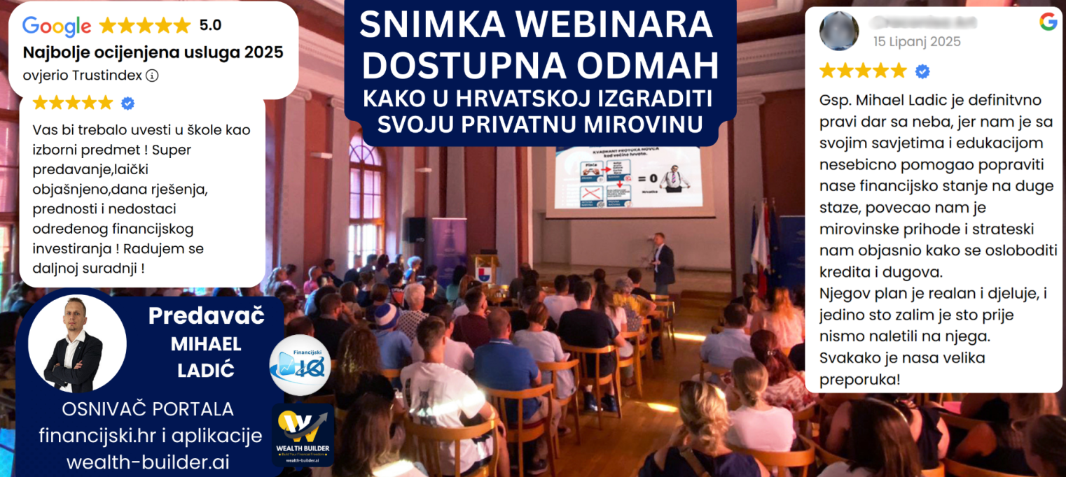 WEBINAR -Kako u Hrvatskoj izgraditi svoju privatnu mirovinu/neovisnost