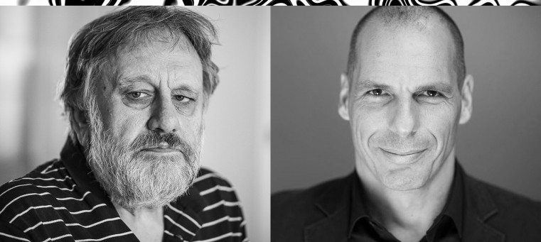 Yanis Varoufakis & Slavoj Žižek